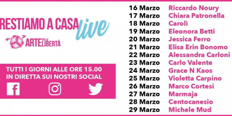 ‘Restiamo a casa live – Aspettando Arte per la libertà’