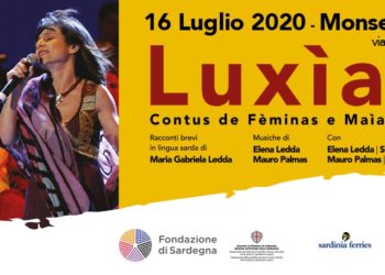 Giovedì 16 luglio, a Monserrato, Mare e Miniere propone lo spettacolo “LUXÌA Contus de fèminas e maìa”