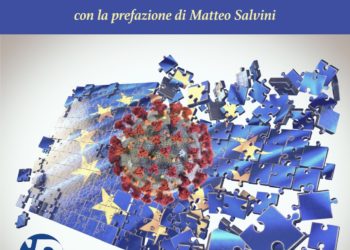 E’ stato pubblicato il saggio “L’Europa alla prova del Coronavirus. Una sfida o un’occasione mancata?” dell’europarlamentare della Lega Luisa Regimenti