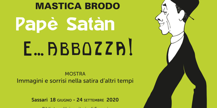 Alla Biblioteca Universitaria di Sassari, prorogata fino al 5 novembre la mostra “Masticabrodo, PapèSatan e… abbozza!”