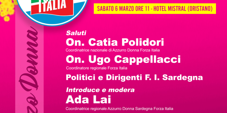 Sabato 6 marzo, ad Oristano, si terrà una riunione regionale di Azzurro donna Sardegna Forza Italia