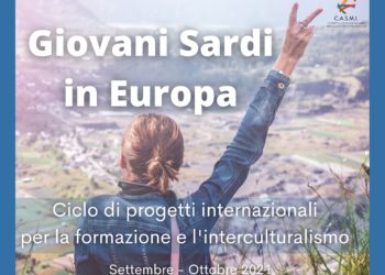 Al via il ciclo di progetti internazionali gratuiti per i giovani sardi