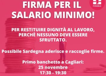 Possibile Sardegna aderisce alla proposta di legge sul Salario Minimo ed organizza banchetti per la raccolta firme