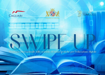 Sabato 27 novembre, a Cagliari, si terrà l’evento “SWIPE UP – Seminario sullo Scambio di buone pratiche per l’educazione digitale