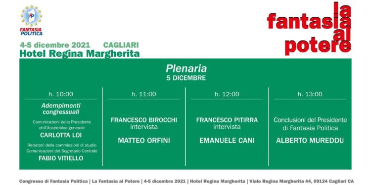 Sabato 4 e domenica 5 dicembre, a Cagliari, il primo congresso straordinario di “Fantasia Politica”