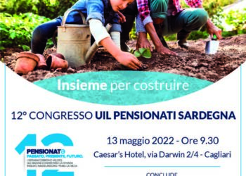 Venerdì 13 maggio si terrà a Cagliari il 12° Congresso regionale della Uil pensionati