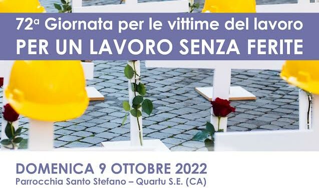 Domenica 9 ottobre ricorre la 72ª “Giornata per le Vittime degli Incidenti sul Lavoro”, promossa dall’ANMIL