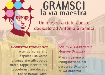 Domenica 22 gennaio, ad Ales, verrà inaugurato l’itinerario Gramsci: la via maestra