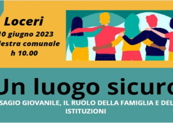 Sabato 10 giugno un convegno a Loceri sul tema del disagio giovanile, “Un luogo sicuro”, il ruolo della famiglia e delle istituzioni