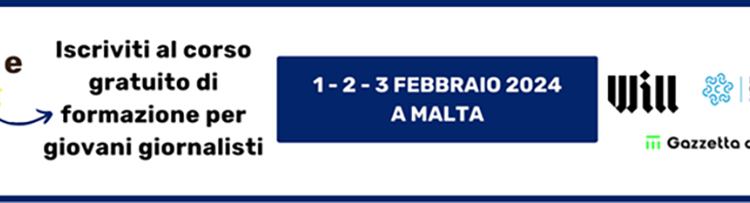Corso di formazione gratuito per giovani giornalisti, creatori di contenuti e professionisti dell’informazione a Malta dal 1 al 3 febbraio