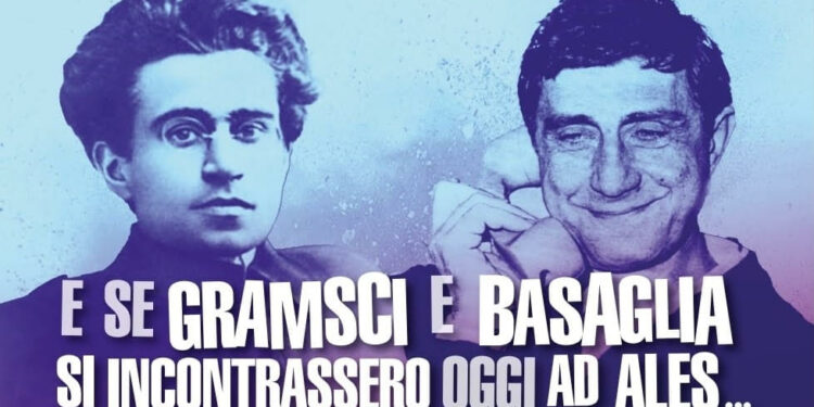Sabato 13 aprile si terrà ad Ales l’incontro pubblico: “E se Gramsci e Basaglia s’incontrassero oggi ad Ales”