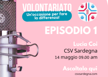 Giovani e crisi del volontariato: la realtà del Terzo Settore si presentano in un ciclo di podcast del CSV Sardegna