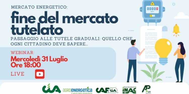 Fine del mercato tutelato dell’energia: webinar Cia sui nuovi scenari per i cittadini