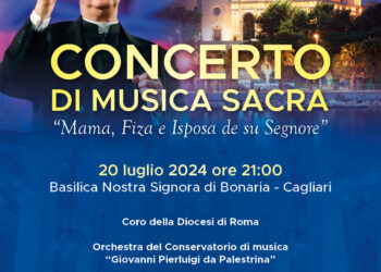 La Basilica di Nostra Signora di Bonaria ospiterà, sabato 20 luglio, il concerto di musica sacra “Mama, Fiza e Isposa de Su Segnore”