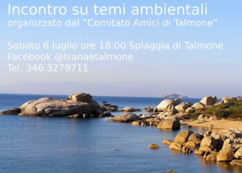 A Palau, il 6 luglio, meeting ambientalista organizzato dal Comitato “Amici di Talmone e Cala di Trana”