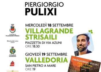  “Per un’ora d’amore”: il nuovo libro di Piergiorgio Pulixi a Villagrande Strisaili e Valledoria