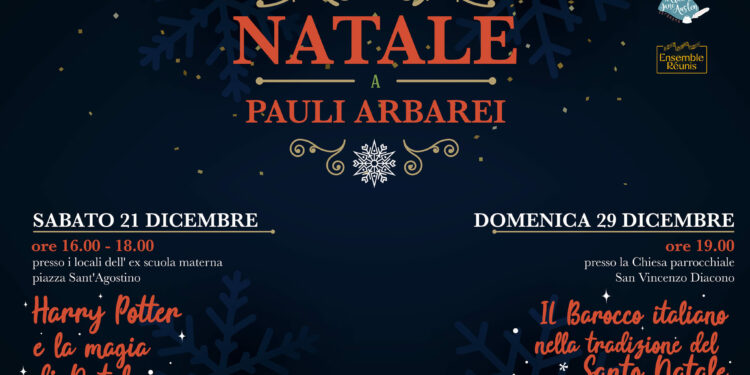 A Pauli Arbarei è in arrivo il Natale con due eventi dedicati a grandi e piccini