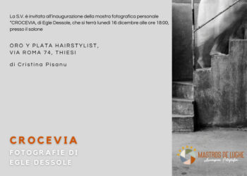 A Thiesi, presso ORO Y PLATA HAIRSTYLIST, di Cristina Pisanu, in via Roma 74, dal 16 al 26 dicembre sarà possibile visitare l’esposizione fotografica CROCEVIA, di Egle Dessole