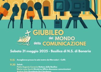 Sabato 31 maggio nella Basilica di Nostra Signora di Bonaria, si terrà il Giubileo diocesano del mondo della comunicazione
