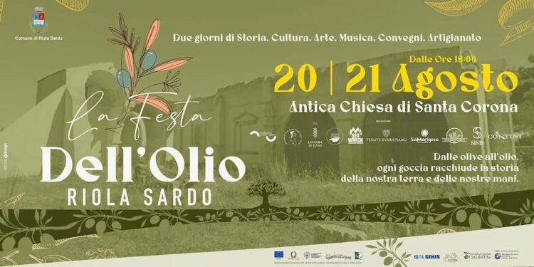 Riola Sardo: il 20 e il 21 agosto due giornate di degustazioni, incontri e musica per celebrare l’eccellenza dell’olio del Sinis