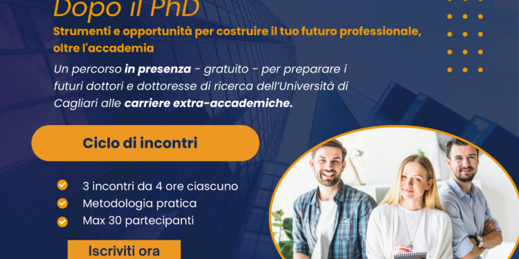 Percorsi di orientamento per dottorandi e dottorande, ciclo di incontri per un futuro dopo il PhD