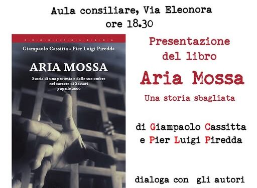 Il 26 settembre, a Borore, verrà presentato il libro “Aria Mossa – Una storia sbagliata”, di Giampaolo Cassitta e Pier Luigi Piredda