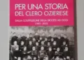 Nella pubblicazione di mons. Gavino Leone “Per una storia del clero ozierese”, i profili dei religiosi diocesani dal 1803 al 2023