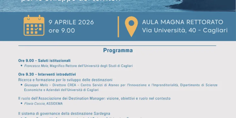 Domani, giovedì 9 aprile, a Cagliari, si terrà il convegno “Destination Management in Sardegna. Modelli, competenze e strumenti per lo sviluppo dei territori”