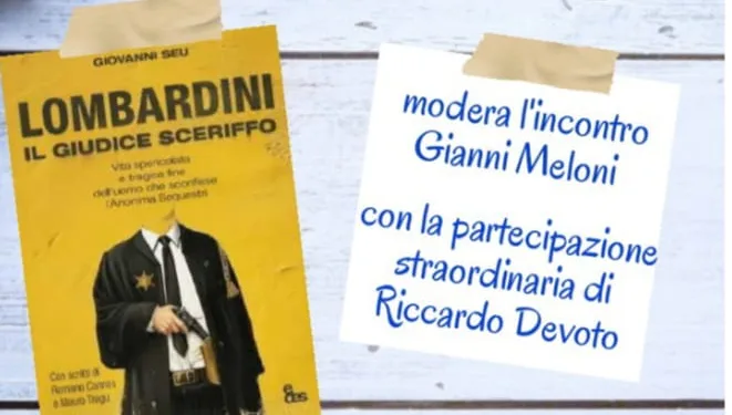 Domenica 19 aprile, a Borore, si terrà la presentazione del libro di Gianfranco Seu dal titolo “Lombardini, il giudice sceriffo”