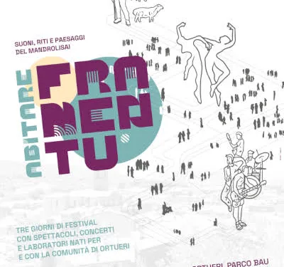 ìDal 24 al 26 aprile, a Ortueri, Abitare Framentu, il festival che nasce dalla comunità