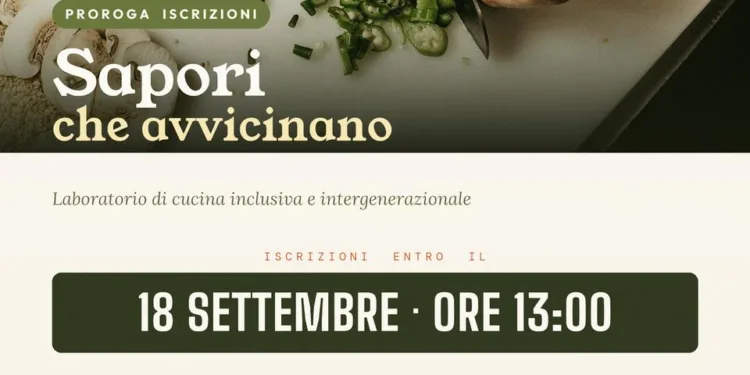 Prorogate le iscrizioni al laboratorio gratuito di cucina inclusiva “Sapori che avvicinano”