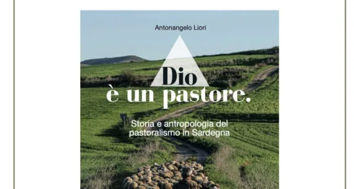Mercoledì 5 agosto, a Borore, la presentazione del libro “Dio è un pastore”, di Antonangelo Liori