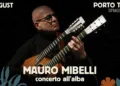 Musica sulle Bocche: il via ufficiale domenica 16 agosto con Mauro Mibelli e il concerto all’alba sulla spiaggia di Balai (Porto Torres)