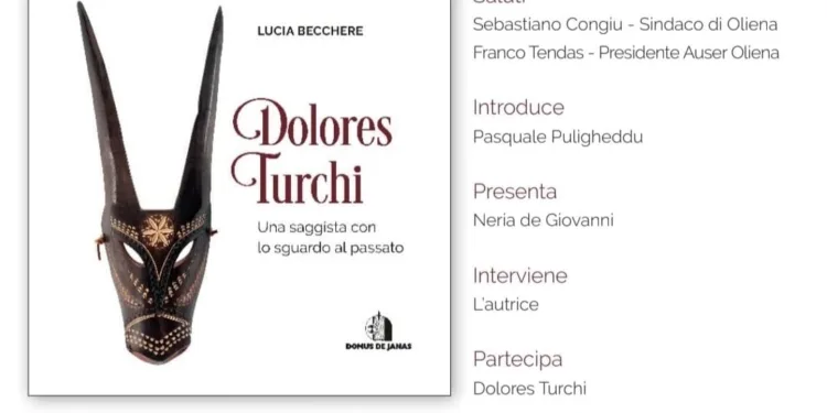 Oliena: venerdì 9 ottobre la presentazione del volume “Dolores Turchi – Una saggista con lo sguardo al passato” di Lucia Becchere