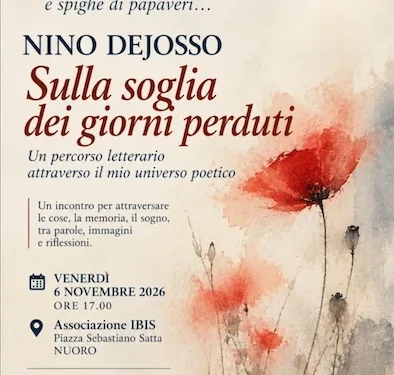 All’IBIS nuorese si presenta la silloge lirica “Sulla soglia dei giorni perduti” di Nino Dejosso