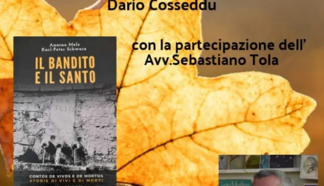 Venerdì 16 ottobre presso l’aula consiliare di Borore sarà presentato il libro “Il bandito e il santo” di Annino Mele