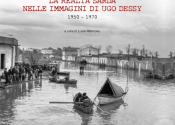 Venerdì 23 ottobre, alle Cantine Paulis di Cagliari, verrà presentato il volume “La realtà sarda nelle immagini di Ugo Dessy”
