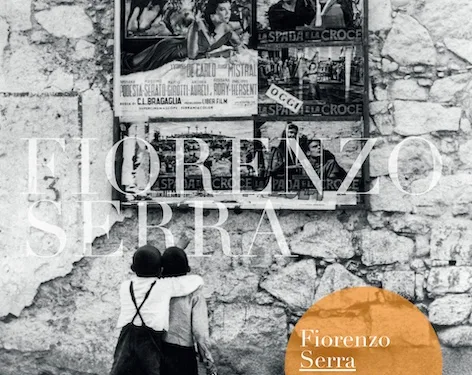 Fiorenzo Serra, lo sguardo prima del cinema Mostra fotografica e libro a cura di Antonello Zanda e Sergio Naitza, alla Fondazione di Sardegna, a Sassari, dal 13 al 31 ottobre